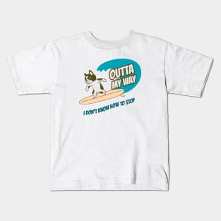 Outta my wave Kids T-Shirt